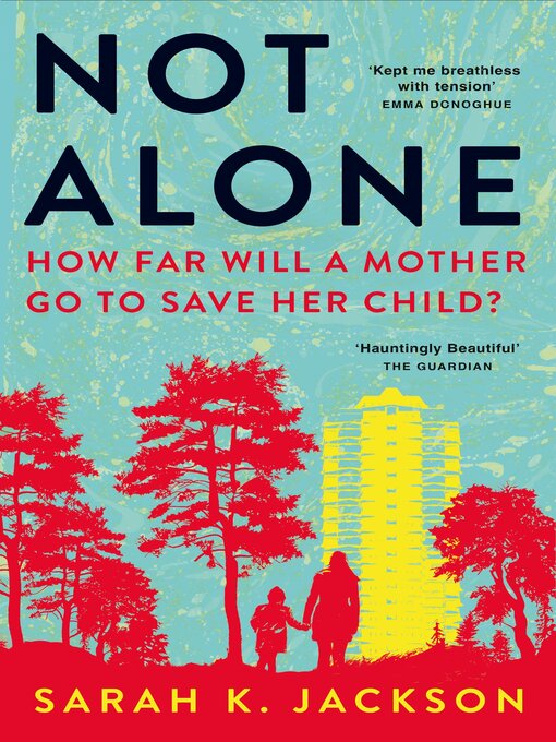 Title details for Not Alone by Sarah K Jackson - Available